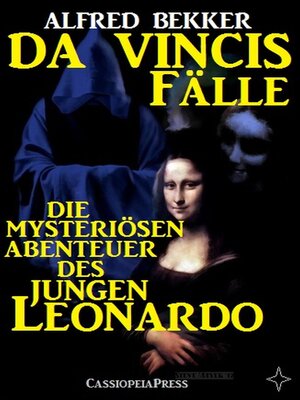 cover image of Die mysteriösen Abenteuer des jungen Leonardo (Da Vincis Fälle--Band 1-6)